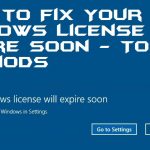 How Many Methods To Fix & Solve Your Window License Will Expire Soon