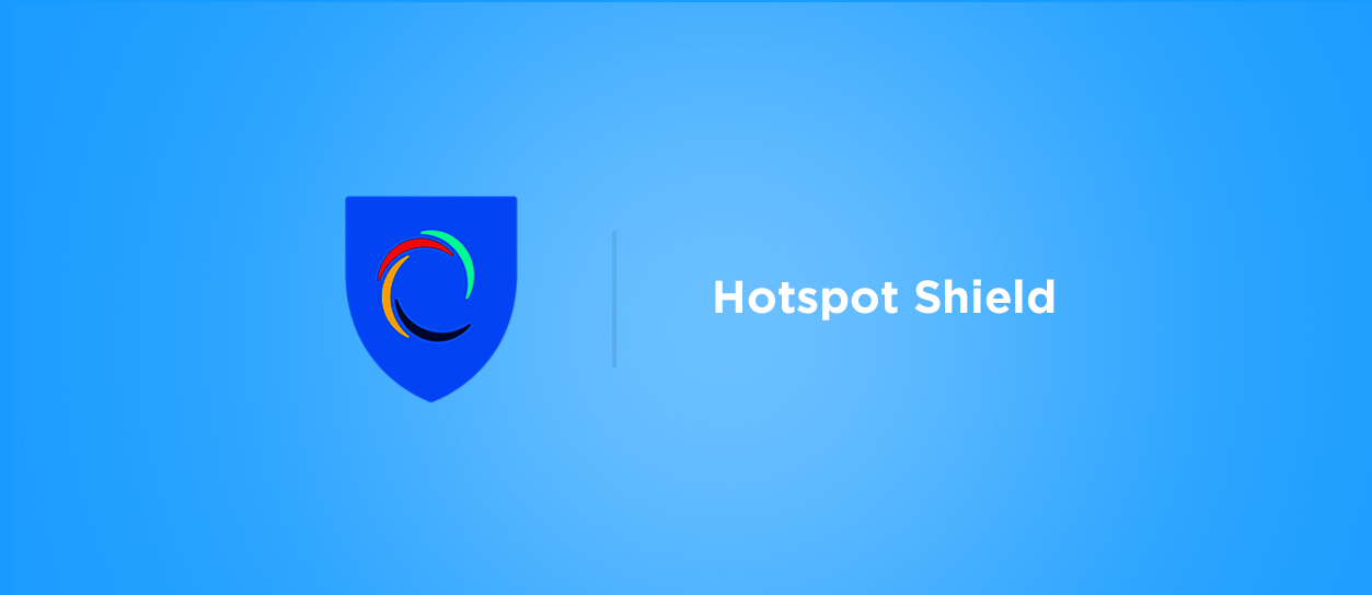 Hotspot Shield Crack Free VPN Proxy & Wi-Fi Security Latest Download