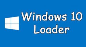 Windows 10 Loader With Full Activator Free Download {Updated Version}